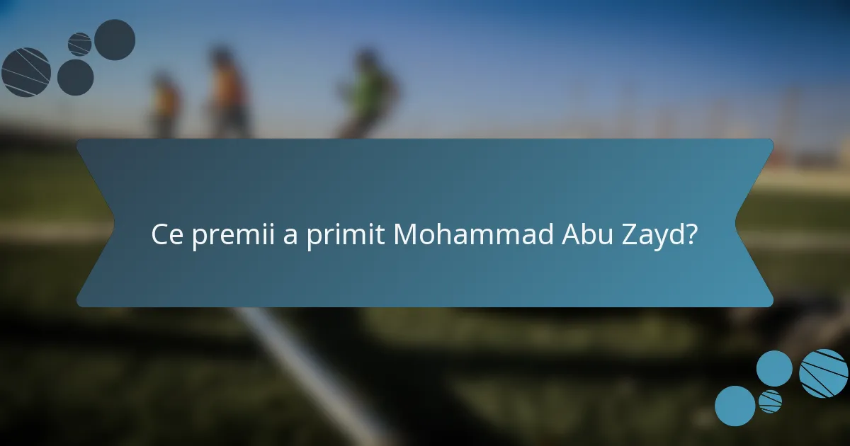 Ce premii a primit Mohammad Abu Zayd?
